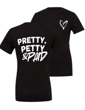 Load image into Gallery viewer, PRETTY, PETTY &amp; PAID
