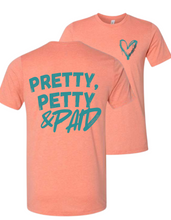 Load image into Gallery viewer, PRETTY, PETTY &amp; PAID
